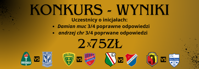 Wyniki konkursu rewanże polskich drużyn