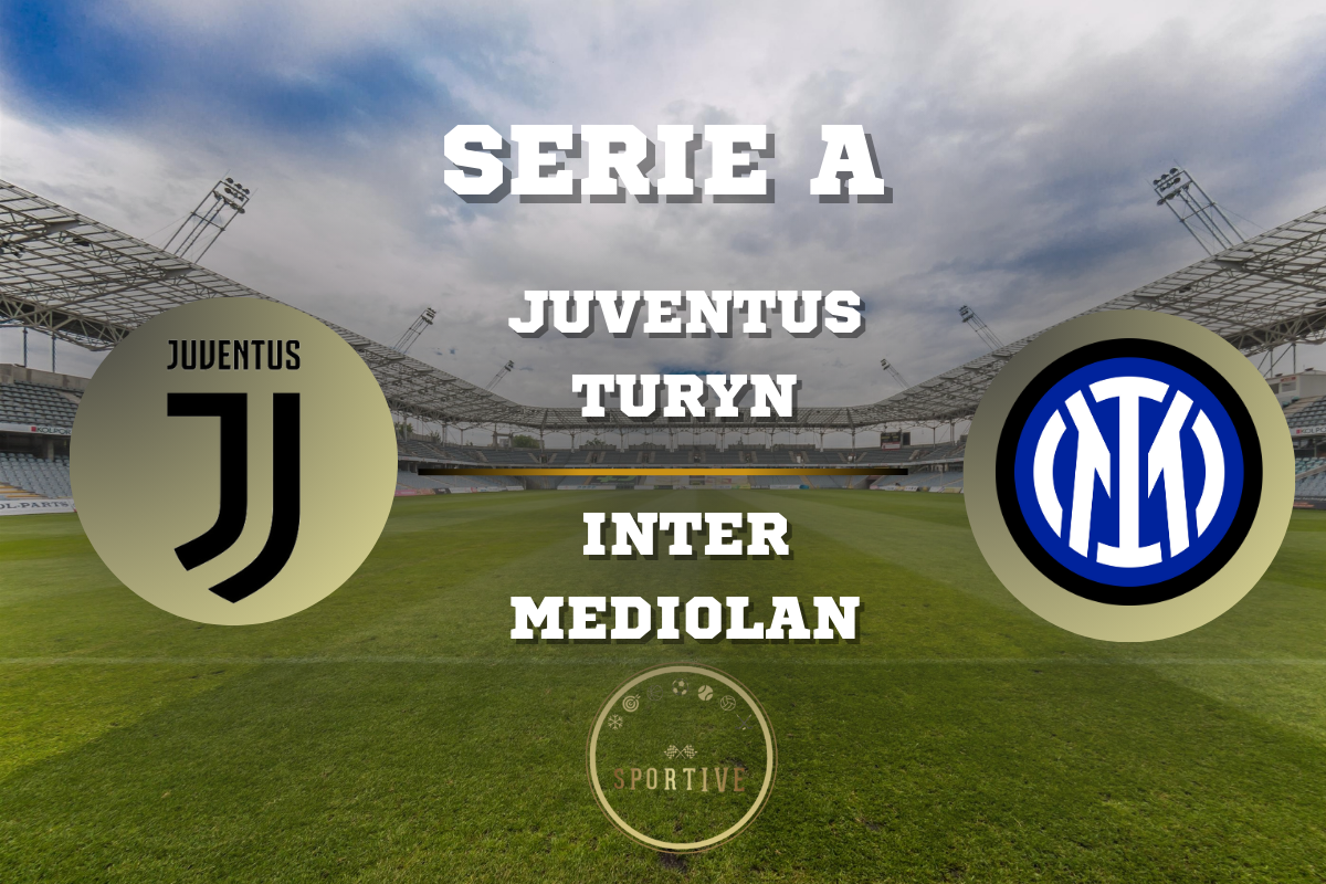 Juventus Inter Serie A Sportive.